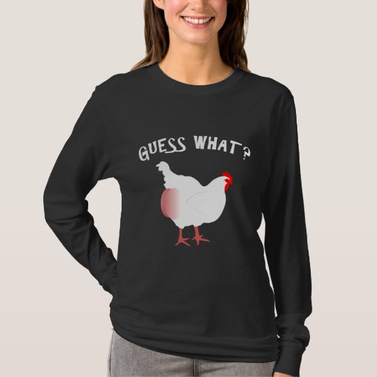 Ratet mal, was Chicken Hintern Nice T-Shirt (Vorderseite)