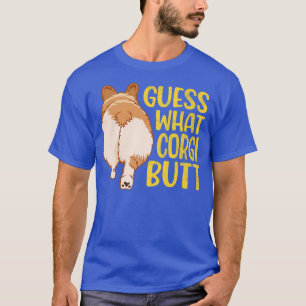 Ratet mal, was Corgi Hintern, Dog Lovers Gift, Fun T-Shirt