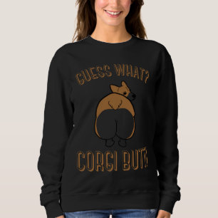 Ratet mal, was Corgi Hintern Dog Welsh Pembroke Co Sweatshirt