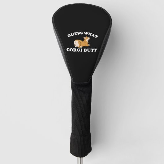 Ratet mal, was Corgi Hintern Funny Dog Lover Golf Headcover (Vorderseite)