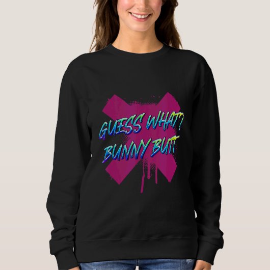 Ratet mal, was der sonnige Hintern Rabbit Sarcasm Sweatshirt (Vorderseite)