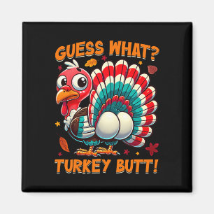 Ratet mal, was die Türkei Hintern Funny Erntedank  Magnet