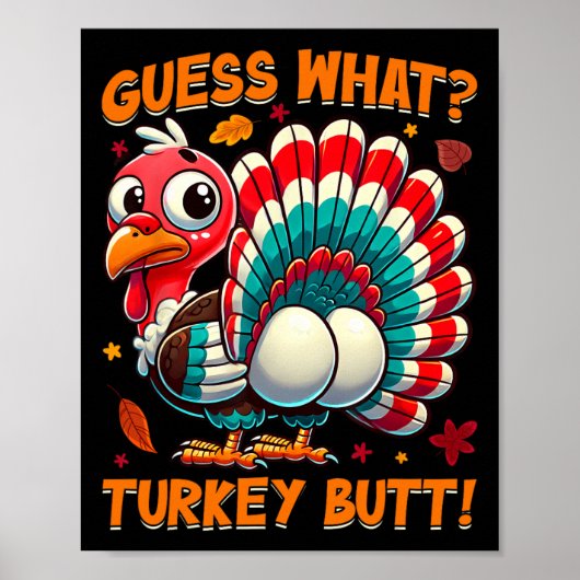 Ratet mal, was die Türkei Hintern Funny Erntedank Poster (Vorne)