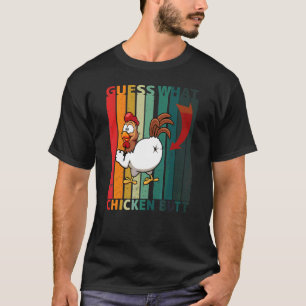 Ratet mal, was für ein Hähnchen Hintern Retro Witz T-Shirt