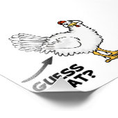 Ratet mal, was für ein Hühnchen-Hintern Fotodruck (Ecke)