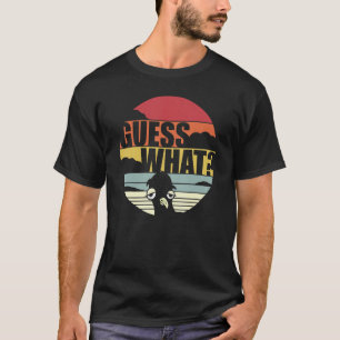 Ratet mal, was für ein Hühnchen-Hintern T-Shirt