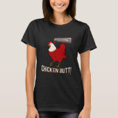 Ratet mal, was Hühnchen Hintern Funny Chicken T-Shirt (Vorderseite)