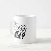 Ratet mal, was Hühnchen Hintern Funny Happy Kaffeetasse (Vorderseite Links)