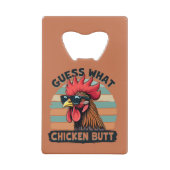 Ratet mal, was Hühnchen Hintern Funny Retro Rooste Geldbeutel Flaschenöffner (Rückseite)