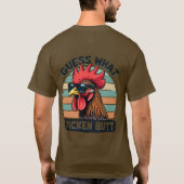 Ratet mal, was Hühnchen Hintern Funny Retro Rooste T-Shirt (Rückseite)