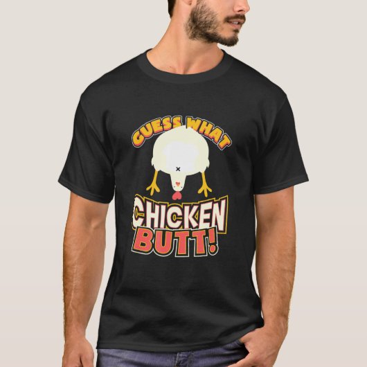 Ratet mal, was Hühnchen Hintern Funny T-Shirt (Vorderseite)