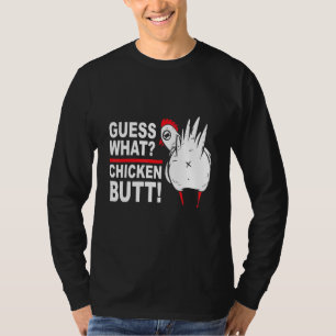 Ratet mal, was Hühnchen Hintern Sprichwort Spaß T-Shirt