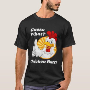 Ratet mal, was Hühnchen Hintern Unglaublich witzig T-Shirt
