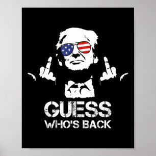 Ratet mal, wer Trump zurück ist Poster