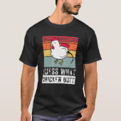Ratet, was Chicken Hintern Hühnermäuse Hühner Vate T-Shirt (Vorderseite)