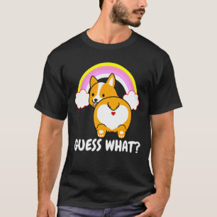 Ratet, was Corgi Hintern Hund Mama Niedlich Corgi T-Shirt