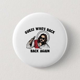 Ratet, wer wieder zurück Ostern lustigen Jesus Chr Button