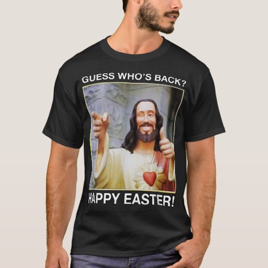 Ratet, wer zurück ist glückliches Osterhemd Jesus T-Shirt (Vorderseite)