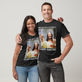 Ratet, wer zurück ist glückliches Osterhemd Jesus  T-Shirt (Unisex)