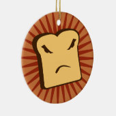Rather Angry Toast Keramikornament (Rechts)