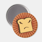 Rather Angry Toast Magnet (Vorderseite/Rückseite)