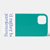 Rather Be Gardening Case-Mate iPhone Hülle (Rückseite (Horizontal))