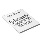 Rather Nag Husband Notizblock (angewinkelt)