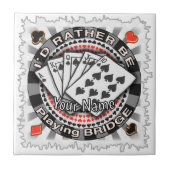 Rather Play Bridge Fliese (Vorderseite)
