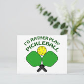 Rather Play Pickleball Postkarte (Stehend Vorderseite)