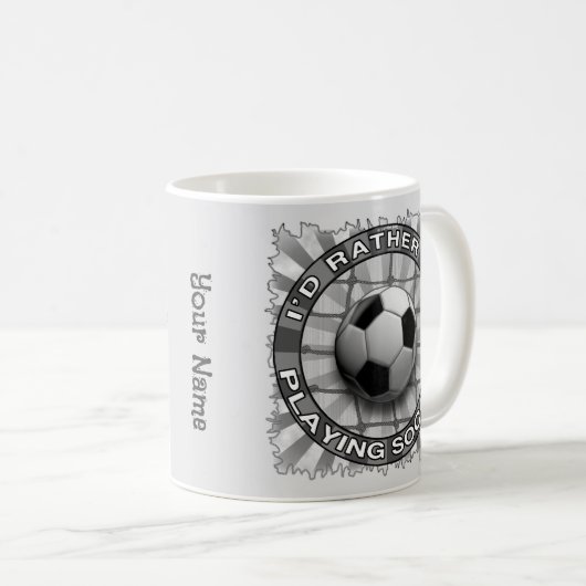 Rather Play Soccer Kaffeetasse (VorderseiteRechts)