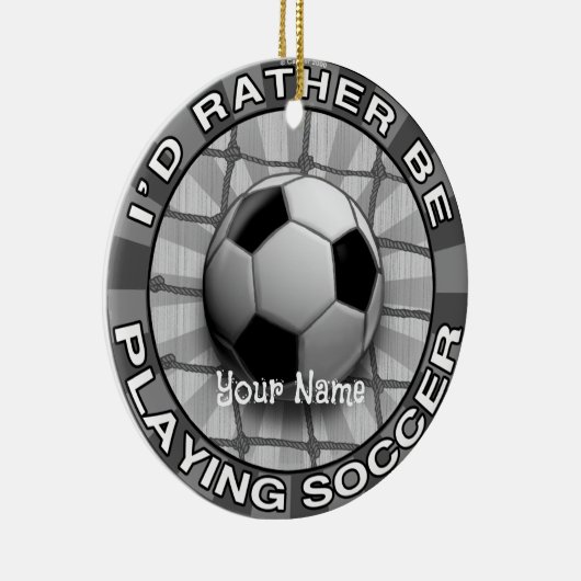 Rather Play Soccer Keramik Ornament (Rechts)