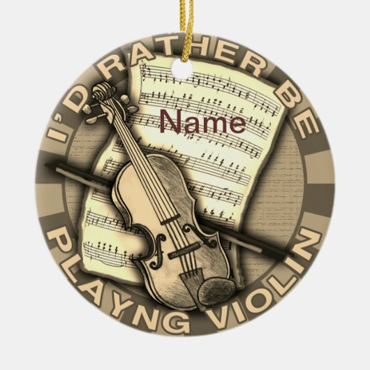 Rather Play Violin Keramik Ornament (Vorne)