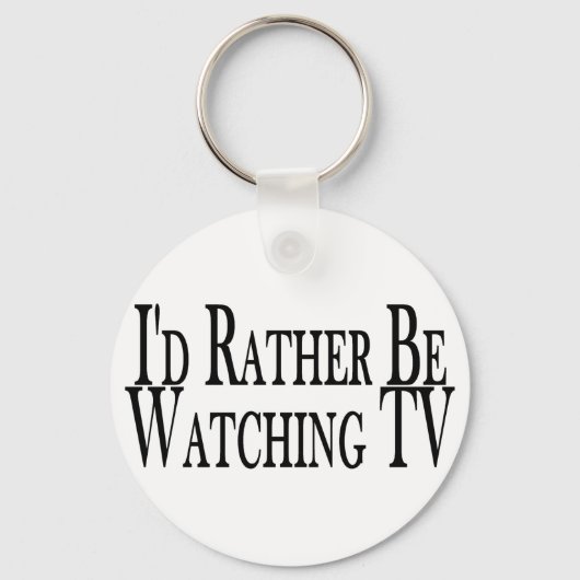 Rather Watch TV Schlüsselanhänger (Vorderseite)