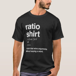 Ratio-Definition lustig Gen Z Gen Alpha Slang Tren T-Shirt