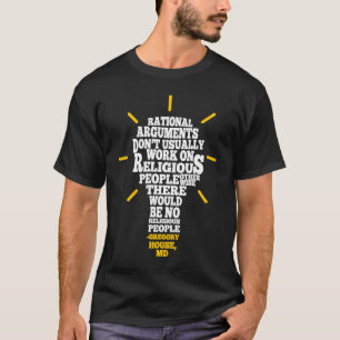 Rationale Argumente funktionieren nicht T-Shirt
