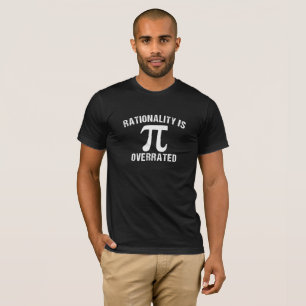 Rationalität überbewertet Funny Mah Geek Nerd Ge T-Shirt