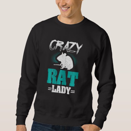 Rats S Crazy Rat Lady Sweatshirt (Vorderseite)