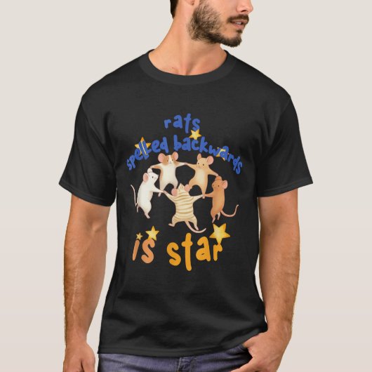 Rats Spelled Backwards Is Star Funny Rat Meme Rat T-Shirt (Vorderseite)