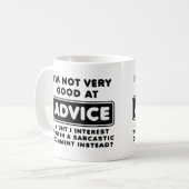 Ratschlag gegen Sarcasm Funny T - Shirt Kaffeetasse (Vorderseite Links)