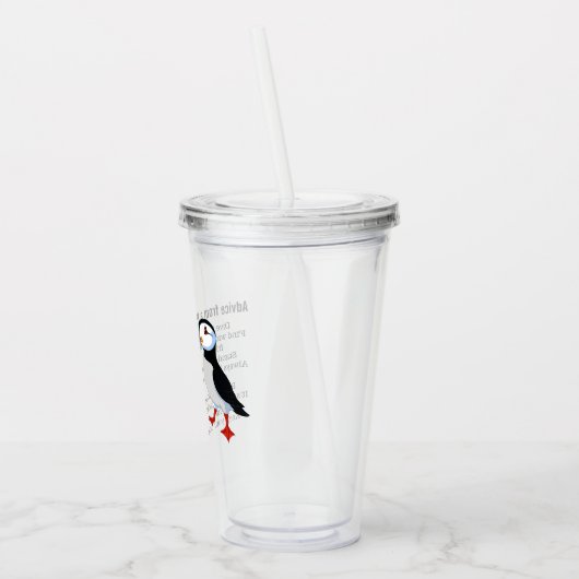 Ratschläge von einem Puffin Design Acrylic Tumbler Acryltrinkbecher (Links)