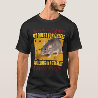 Ratte Japanisch Mein Streben Nach Käse Endet In Ei T-Shirt