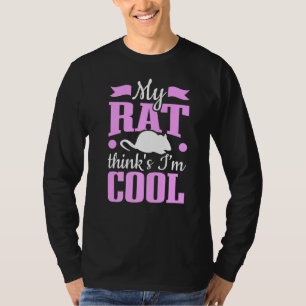 Ratten gehören meiner Ansicht nach zu den Coolen R T-Shirt