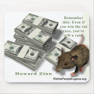 Ratten-Rennen, Howard Zinn Mousepad