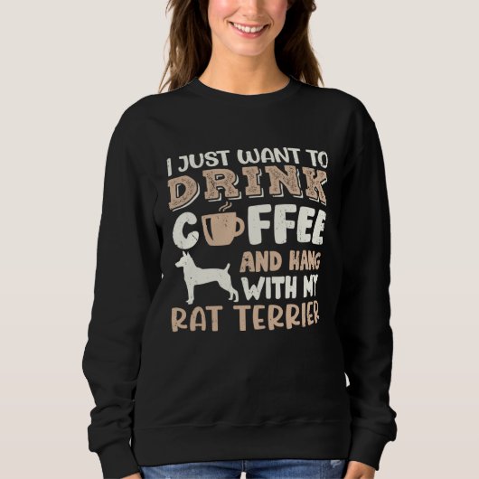 Ratten Terrier trinkt Kaffee Hand mit Hundemutter Sweatshirt (Vorderseite)