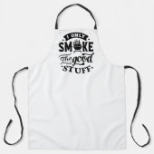 Rauch nur den guten Kleiderwitz Schürze (Vorderseite)