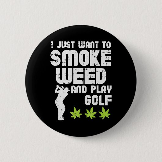 Rauche Gras Spiele Golf Golfen Thc Golfer Kiffer  Button (Vorderseite)
