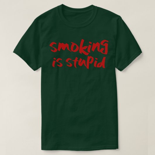 Rauchen ist dumm T-Shirt (Design vorne)