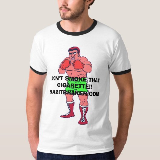 RAUCHEN SIE NICHT DIESE ZIGARETTE!! , RAUCHEN SIE T-Shirt (Vorderseite)