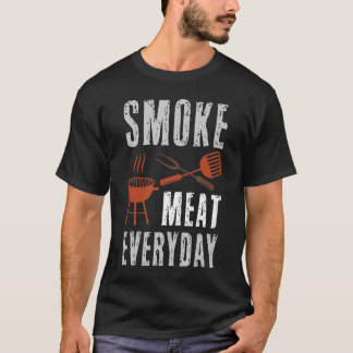 Rauchfleisch Alltägliche GRILLEN Grill Smoker Vate T-Shirt