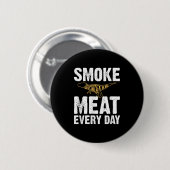 Rauchfleisch jeden Tag Funny Grillen Smoker Vater  Button (Vorne & Hinten)